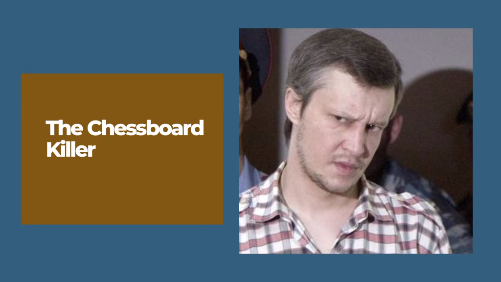Alexander Pichushkin: The Chessboard Killer