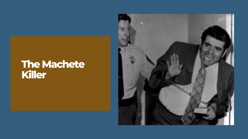 The Machete Killer: Juan Vallejo Corona